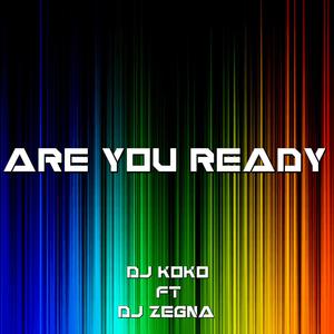 areyoureadyfeatdjzegnaexplicit