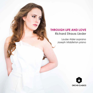STRAUSS, R.: Lieder (Through Life and Love) (L. Alder, Middleton)