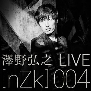 搜索 专辑:泽野弘之livenzk004201611