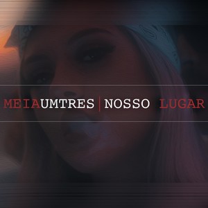 Nosso Lugar (Explicit)