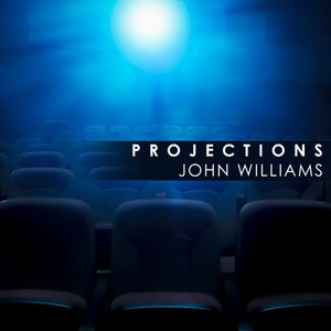 Projections: John Williams