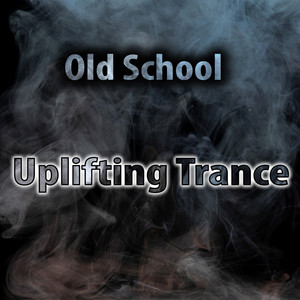 old school uplifting trance