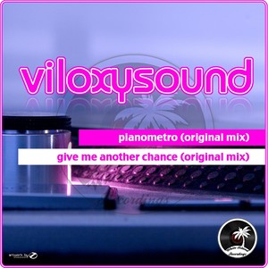 Pianometro / Give Me Another Chance