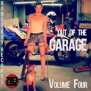 Bongo Boy Records: Out of the Garage, Vol. 4