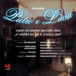 Pietro E Lucia (The Original Rock-Symphony Opera Ballet Drama)