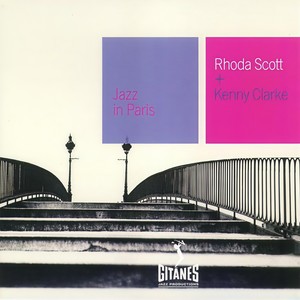 Jazz In Paris - Rhoda Scott & Kenny Clarke