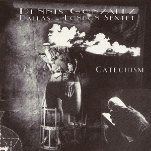 GONZALEZ, Dennis: Catechism