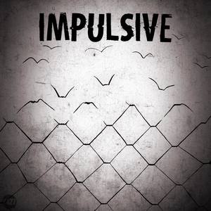 impulsive