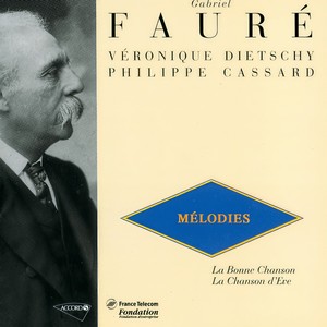 Faure: Melodies (フォーレ:カキョクシュウ)