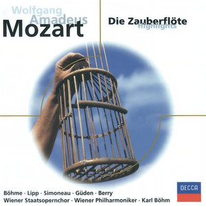 Mozart: Die Zauberflöte - Highlights (莫扎特:魔笛(集锦))