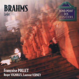 Brahms: Lieder (ブラームス:カキョクシュウ)