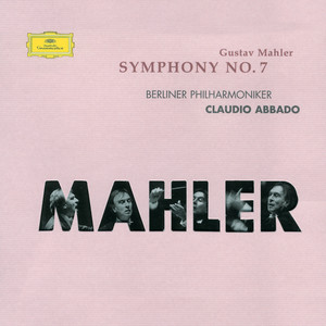 Mahler: Symphony No.7 (马勒:第7号交响曲)