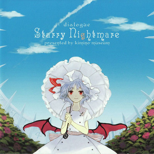 dialogue ~Starry Nightmare~