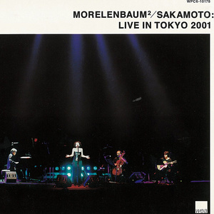 Morelenbaum2/Sakamoto: Live In Tokyo 2001
