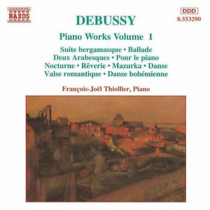 DEBUSSY: Piano Works, Vol. 1