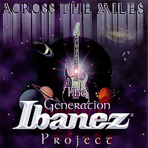 Across The Miles: The Generation Ibanez Project
