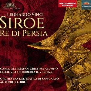 Vinci: Siroe, re di Persia
