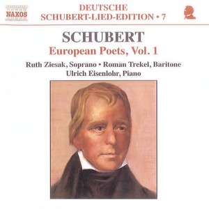SCHUBERT, F.: Lied Edition 7 - European Poets, Vol. 1