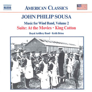 SOUSA, J.P.: Music for Wind Band, Vol. 2 (Royal Artillery Band, Brion)