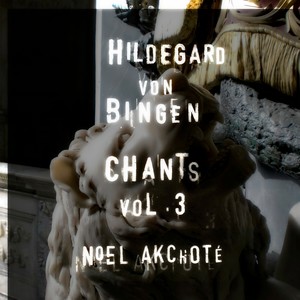 Hildegard Von Bingen: Chants, Vol. 3 (Arr. for Guitar)