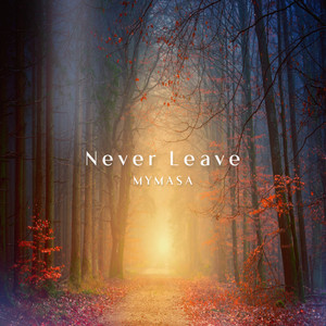 neverleave