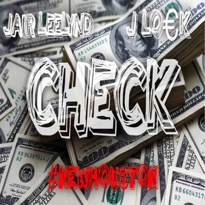 Check (feat. J Lo€k)