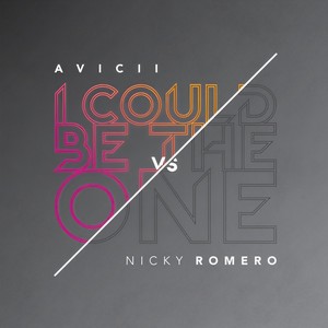 I Could Be The One (Avicii vs Nicky Romero)