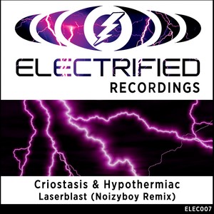 Laserblast (Noizy Boy Remix)