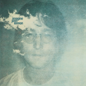 Imagine(热度:32)由是与非翻唱，原唱歌手John Lennon