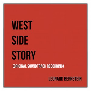 West Side Story (Original Soundtrack Recording) (西区故事 电影原声带)