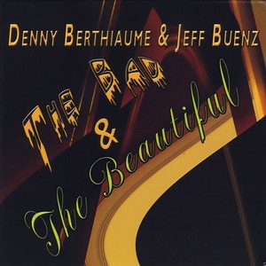The Bad & the Beautiful