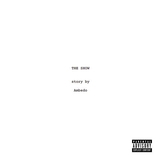The Show (Explicit)