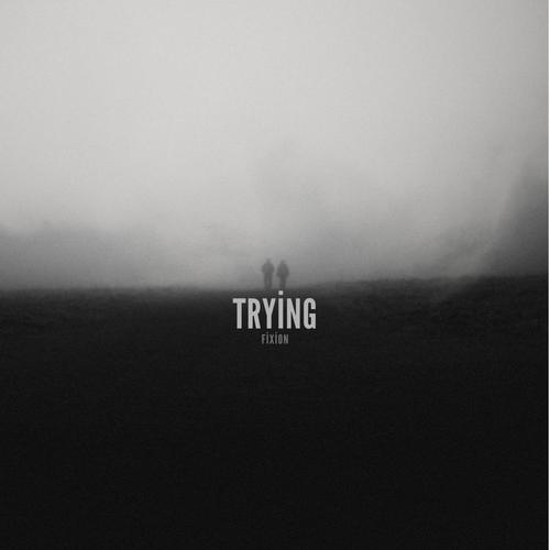 Trying (Explicit)