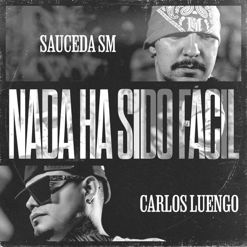 Nada Ha Sido Fácil (Explicit)