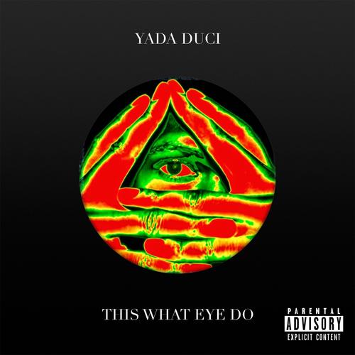 This What Eye Do (Explicit)