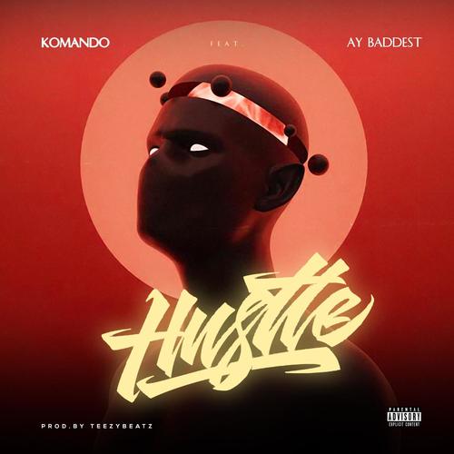 Hustle (feat. Ay Baddest) [Explicit]