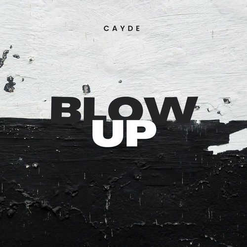Blow up (Explicit)