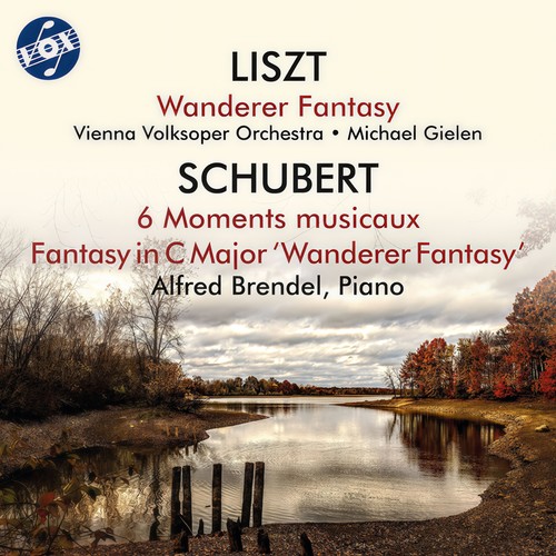 Liszt: Wanderer Fantasy - Schubert: 6 Moments musicaux & Fantasy 