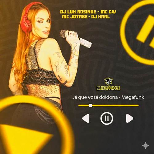 Já Que Você Tá Doidona (MEGAFUNK) [Explicit]