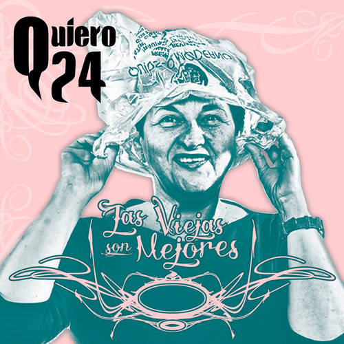 Las Viejas Son Mejores