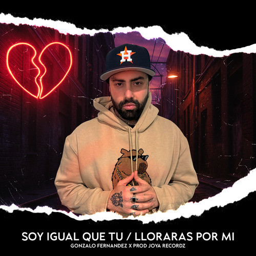 Soy igual que tú / Llorarás por mí