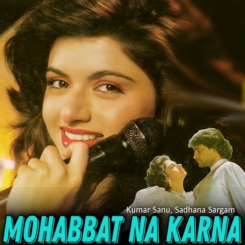 Mohabbat Na Karna (From 