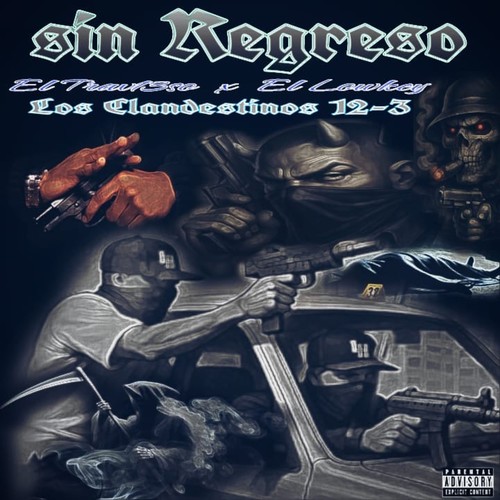 Sin Regreso (Explicit)
