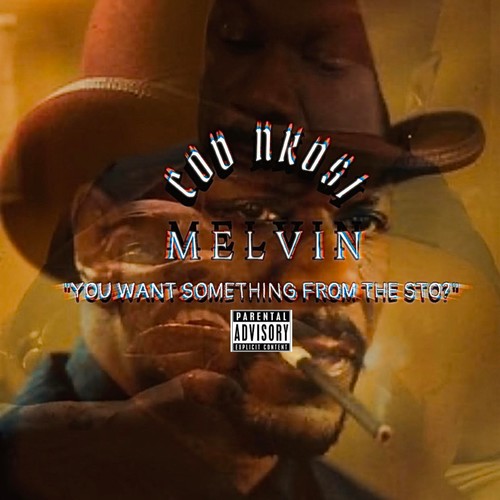 MELVIN (Explicit)