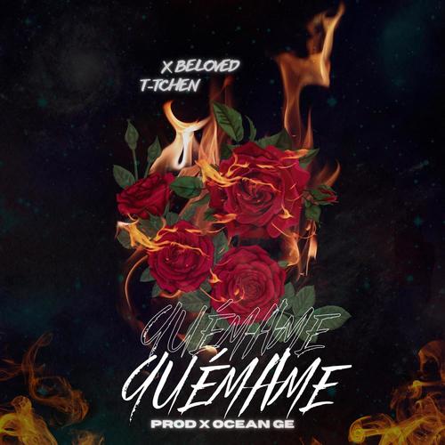 QUÉMAME (feat. T-tchen & Ocean)