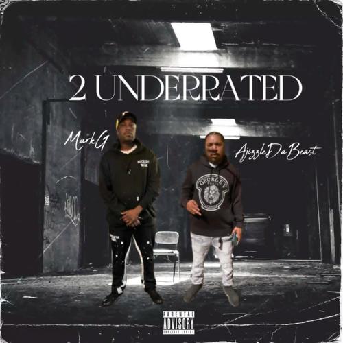 2 UNDERRATED (Explicit)