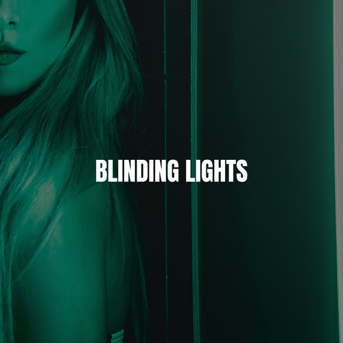 Blinding Lights