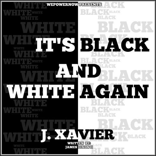 It's Black and White Again