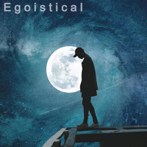 Egotistical (Explicit)