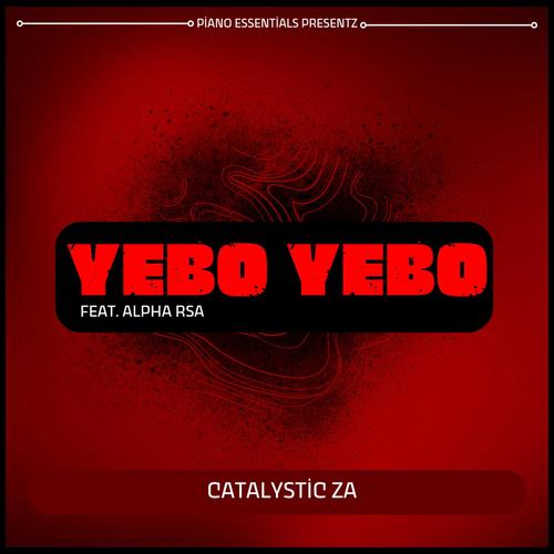 Yebo Yebo (feat. Alpha Rsa)